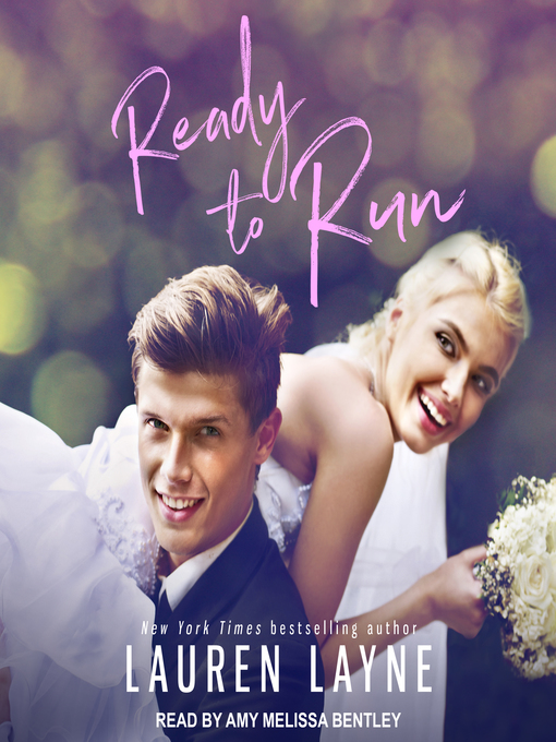 Title details for Ready to Run by Lauren Layne - Available